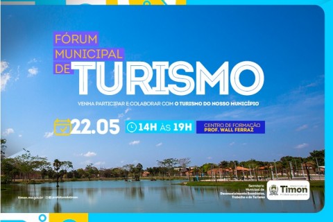 PREFEITURA DE TIMON ARTICULA I FÓRUM DE TURISMO DA REGIÃO DOS COCAIS